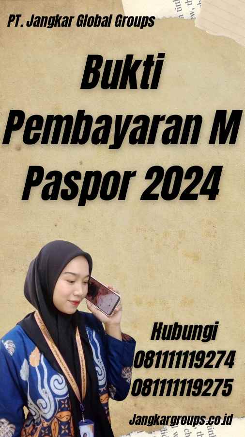 Bukti Pembayaran M Paspor 2024