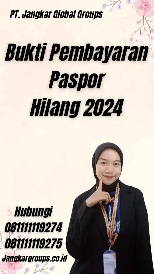 Bukti Pembayaran Paspor Hilang 2024