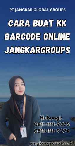 Cara Buat KK Barcode Online Jangkargroups