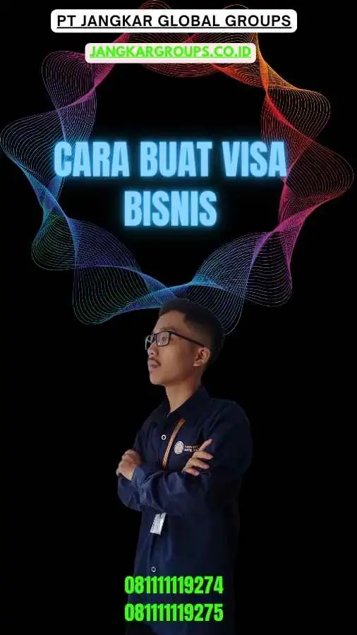 Cara Buat Visa Bisnis