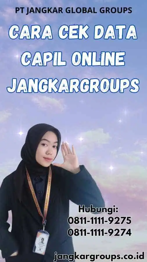 Cara Cek Data Capil Online Jangkargroups