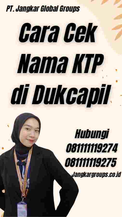 Cara Cek Nama KTP di Dukcapil