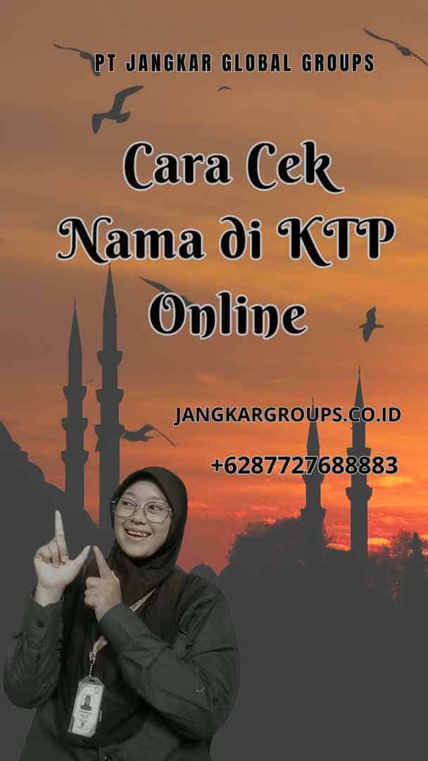 Cara Cek Nama di KTP Online