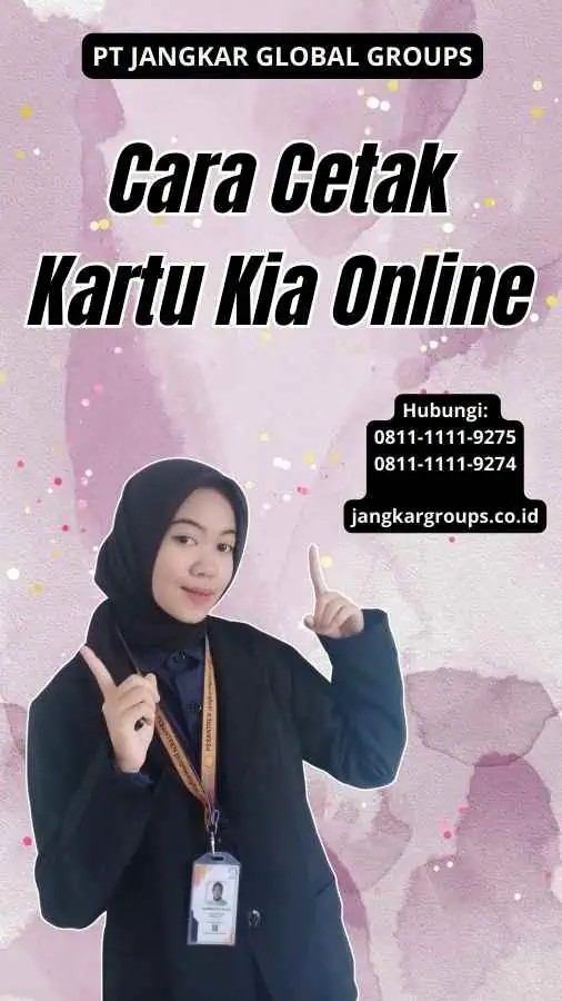 Cara Cetak Kartu Kia Online