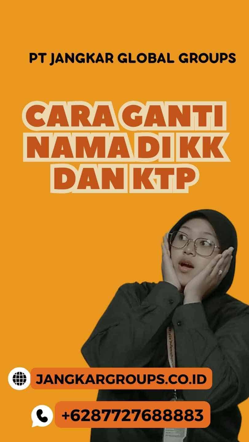 Cara Ganti Nama di KK dan KTP