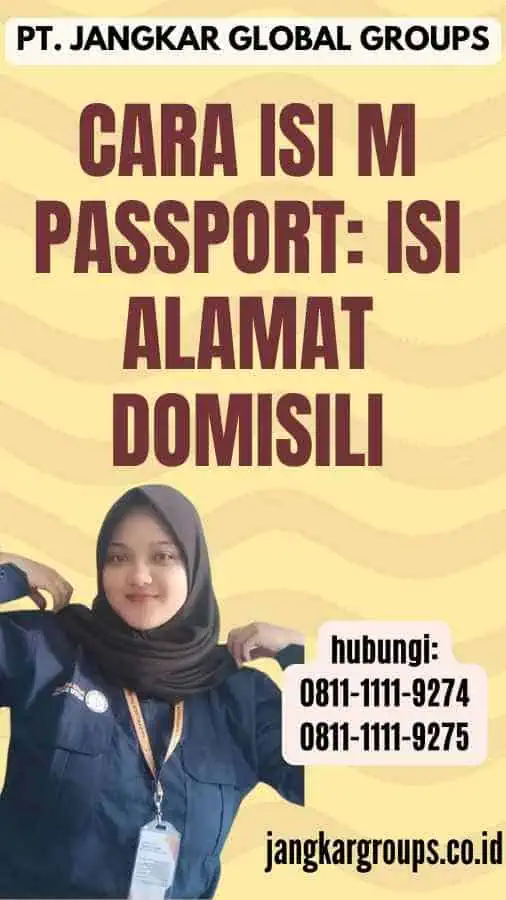 Cara Isi M Passport Isi Alamat Domisili