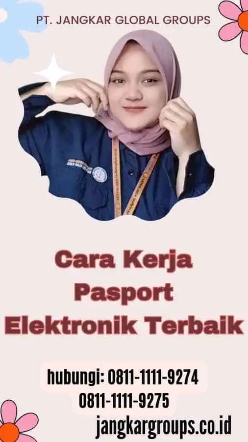 Cara Kerja Pasport Elektronik Terbaik