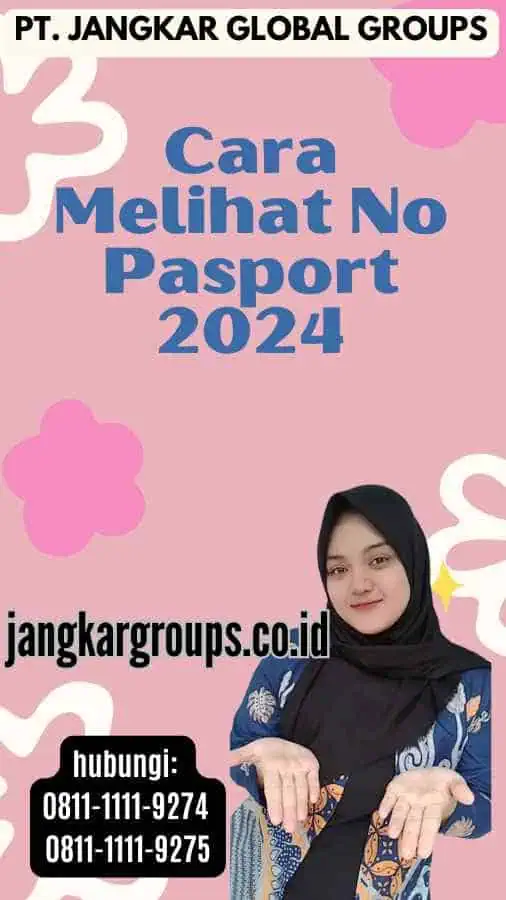 Cara Melihat No Pasport 2024