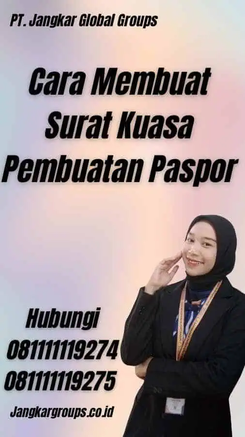 Cara Membuat Surat Kuasa Pembuatan Paspor