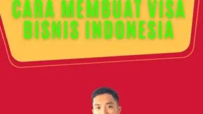 Cara Membuat Visa Bisnis Indonesia