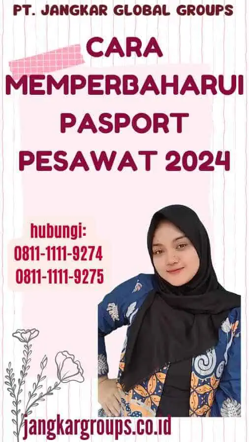 Cara Memperbaharui Pasport Pesawat 2024