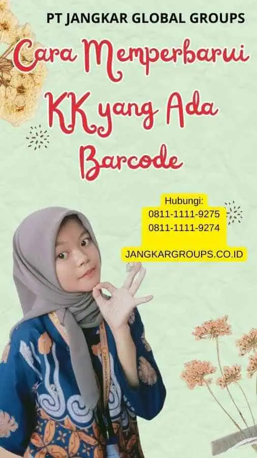 Cara Memperbarui KK yang Ada Barcode