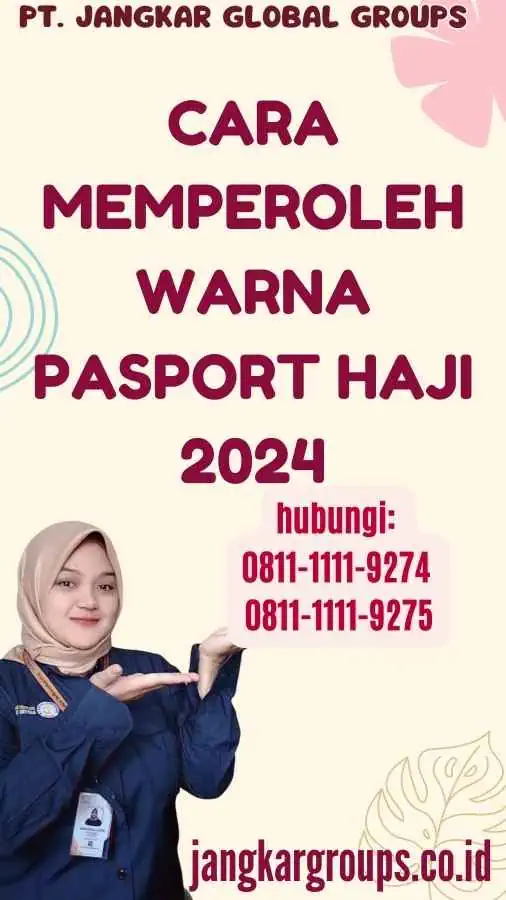 Cara Memperoleh Warna Pasport Haji 2024