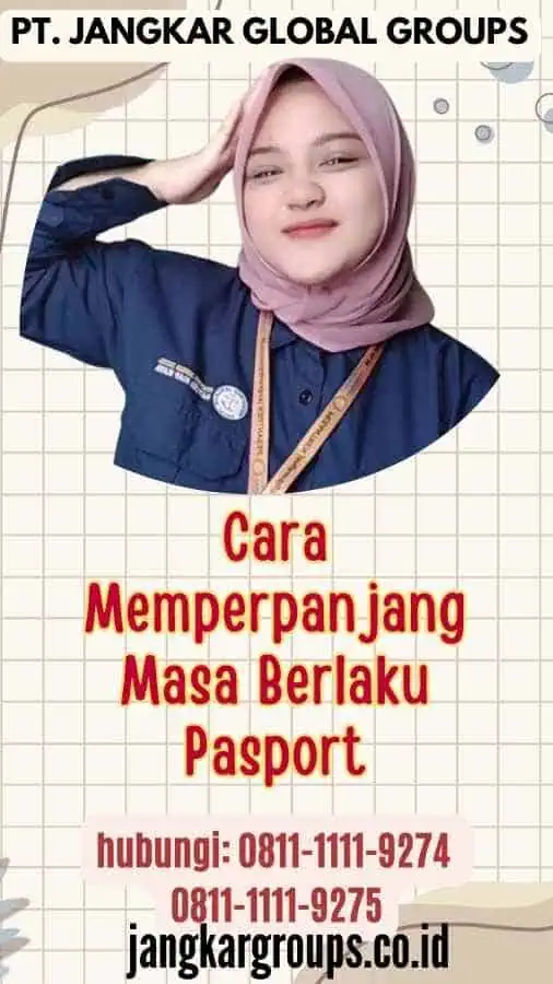 Cara Memperpanjang Masa Berlaku Pasport