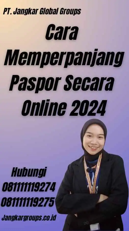 Cara Memperpanjang Paspor Secara Online 2024