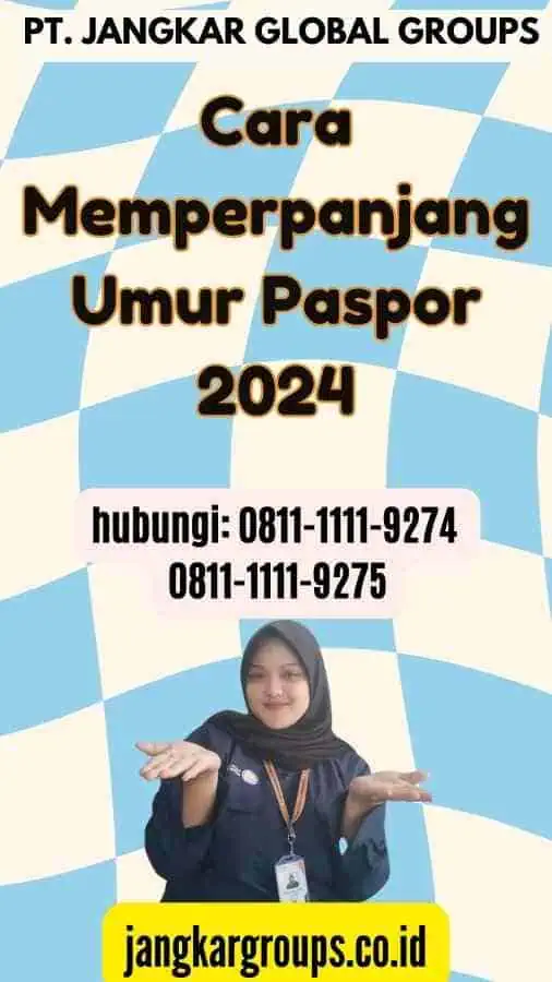 Cara Memperpanjang Umur Paspor 2024