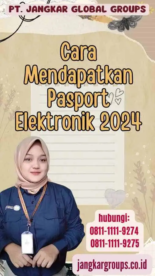 Cara Mendapatkan Pasport Elektronik 2024