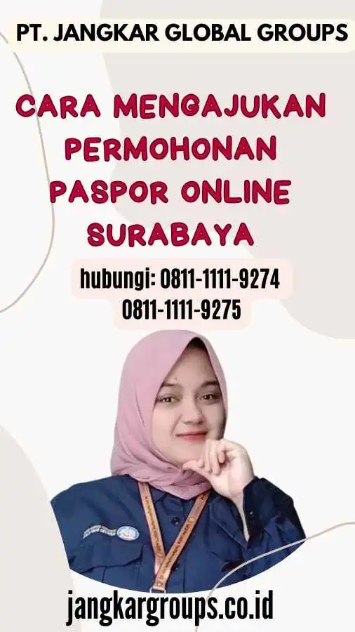 Cara Mengajukan Permohonan Paspor Online Surabaya