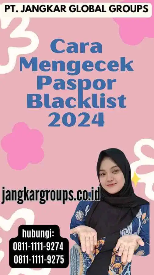 Cara Mengecek Paspor Blacklist 2024