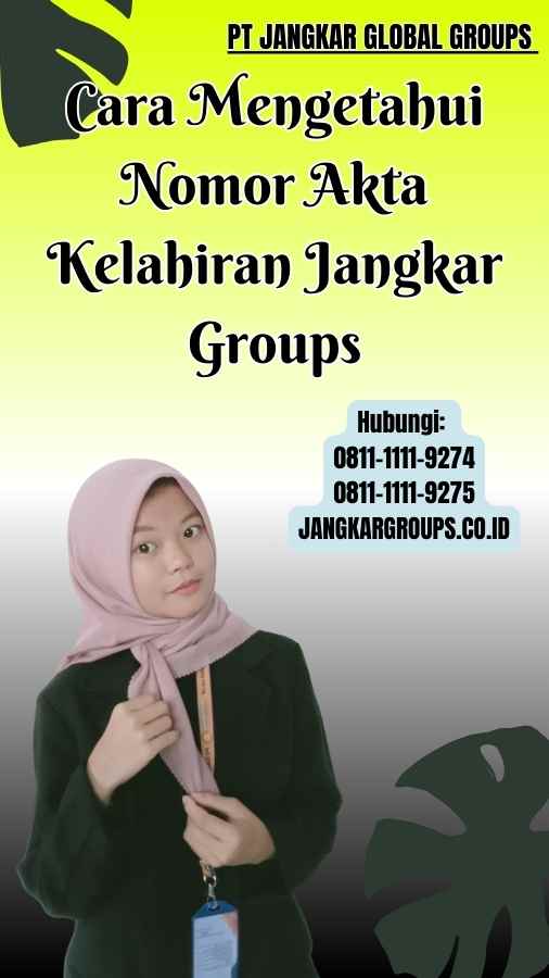 Cara Mengetahui Nomor Akta Kelahiran Jangkar Groups