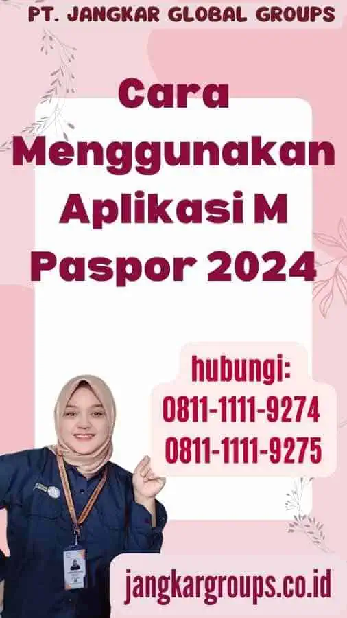 Cara Menggunakan Aplikasi M Paspor 2024