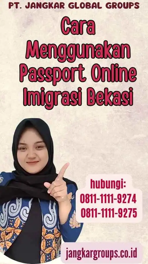 Cara Menggunakan Passport Online Imigrasi Bekasi