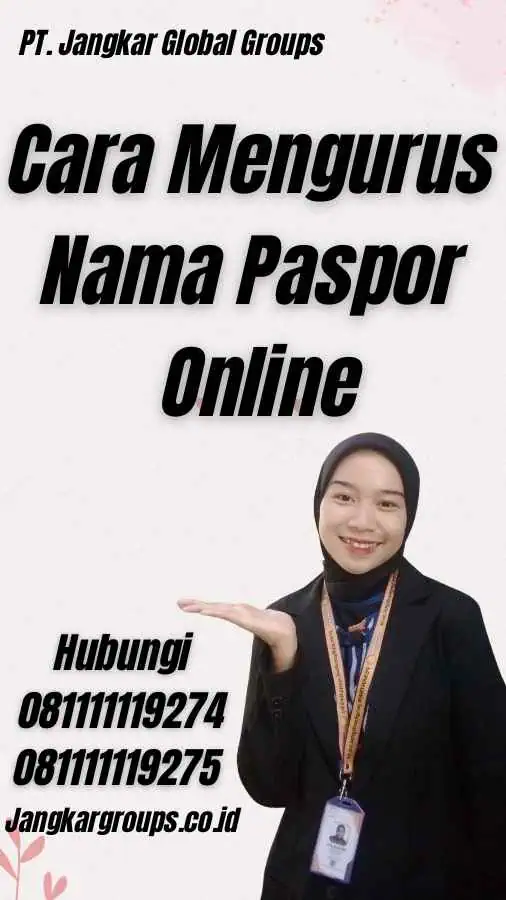 Cara Mengurus Nama Paspor Online