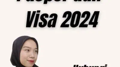 Cara Mengurus Paspor dan Visa 2024