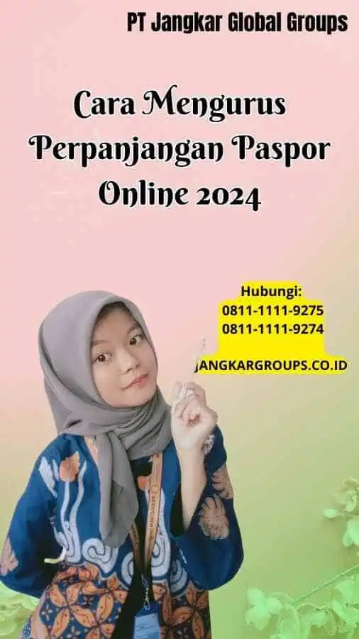 Cara Mengurus Perpanjangan Paspor Online 2024