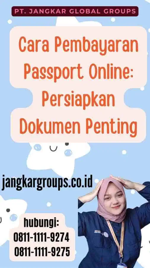 Cara Pembayaran Passport Online Persiapkan Dokumen Penting