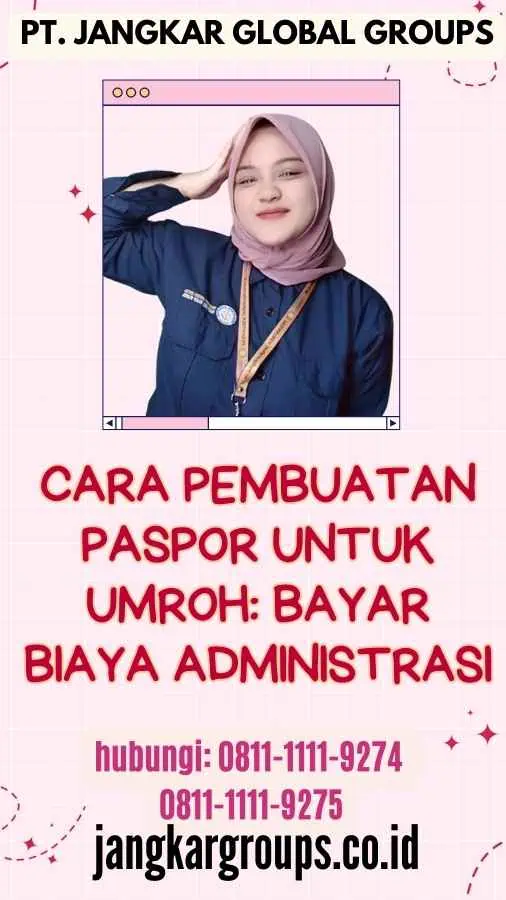 Cara Pembuatan Paspor Untuk Umroh Bayar Biaya Administrasi