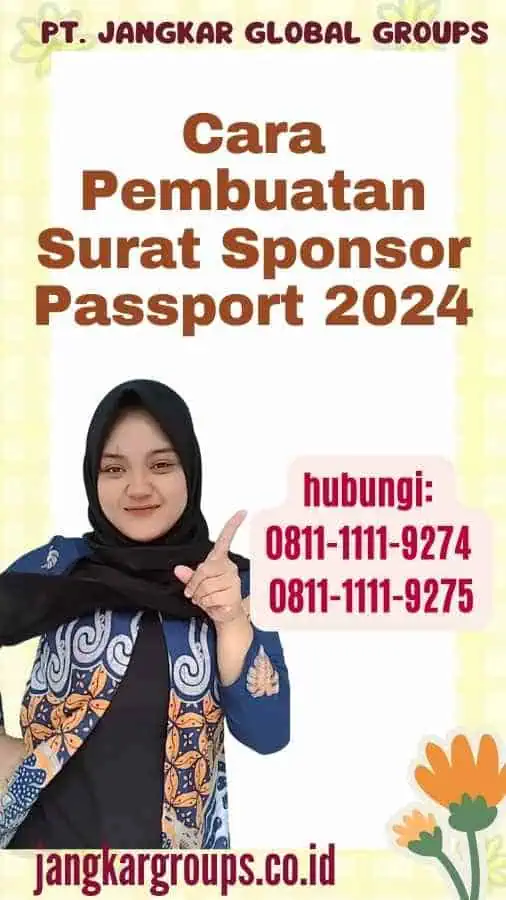 Cara Pembuatan Surat Sponsor Passport 2024