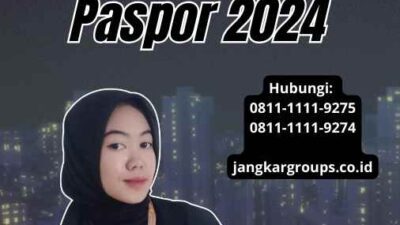 Cara Pengurusan Paspor 2024