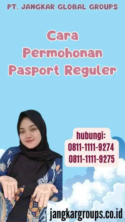 Cara Permohonan Pasport Reguler