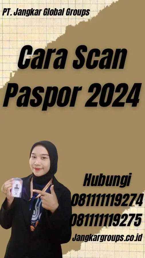 Cara Scan Paspor 2024