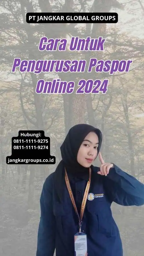 Cara Untuk Pengurusan Paspor Online 2024