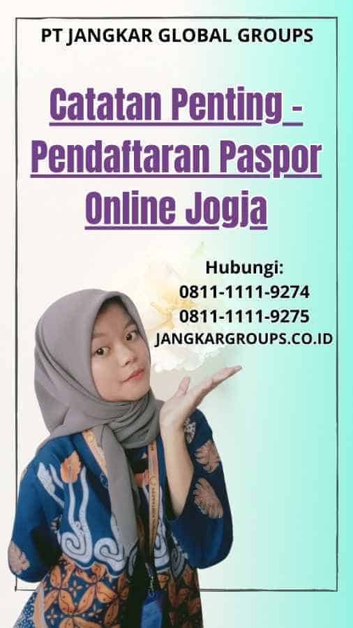 Catatan Penting Pendaftaran Paspor Online Jogja