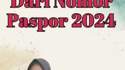 Cek Data Dari Nomor Paspor 2024