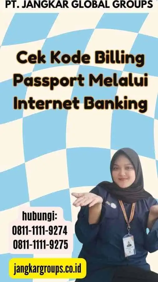 Cek Kode Billing Passport Melalui Internet Banking