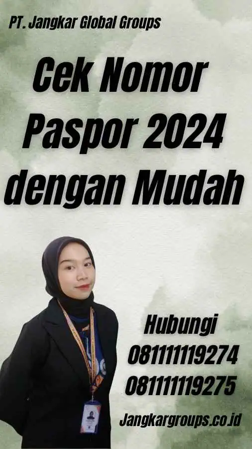 Cek Nomor Paspor 2024 dengan Mudah