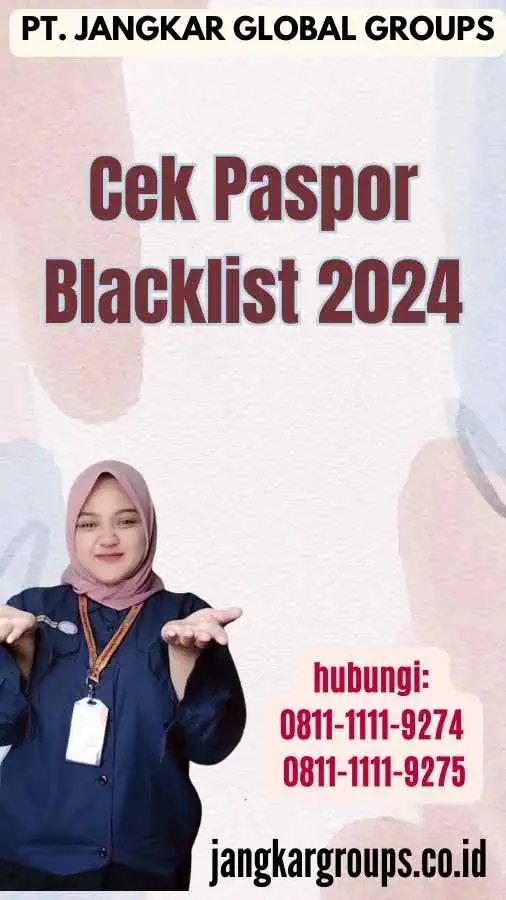 Cek Paspor Blacklist 2024