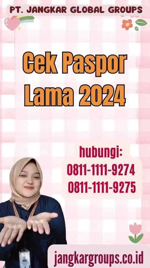 Cek Paspor Lama 2024