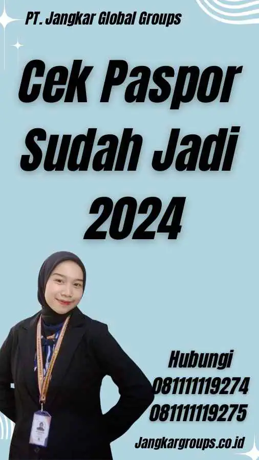 Cek Paspor Sudah Jadi 2024