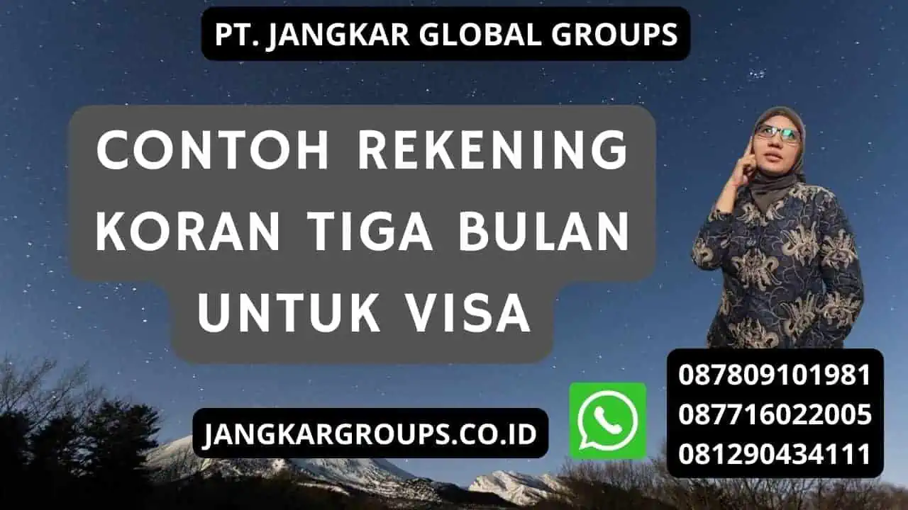 Contoh Rekening Koran Tiga Bulan Untuk Visa