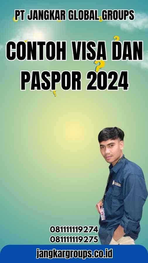 Contoh Visa dan Paspor 2024