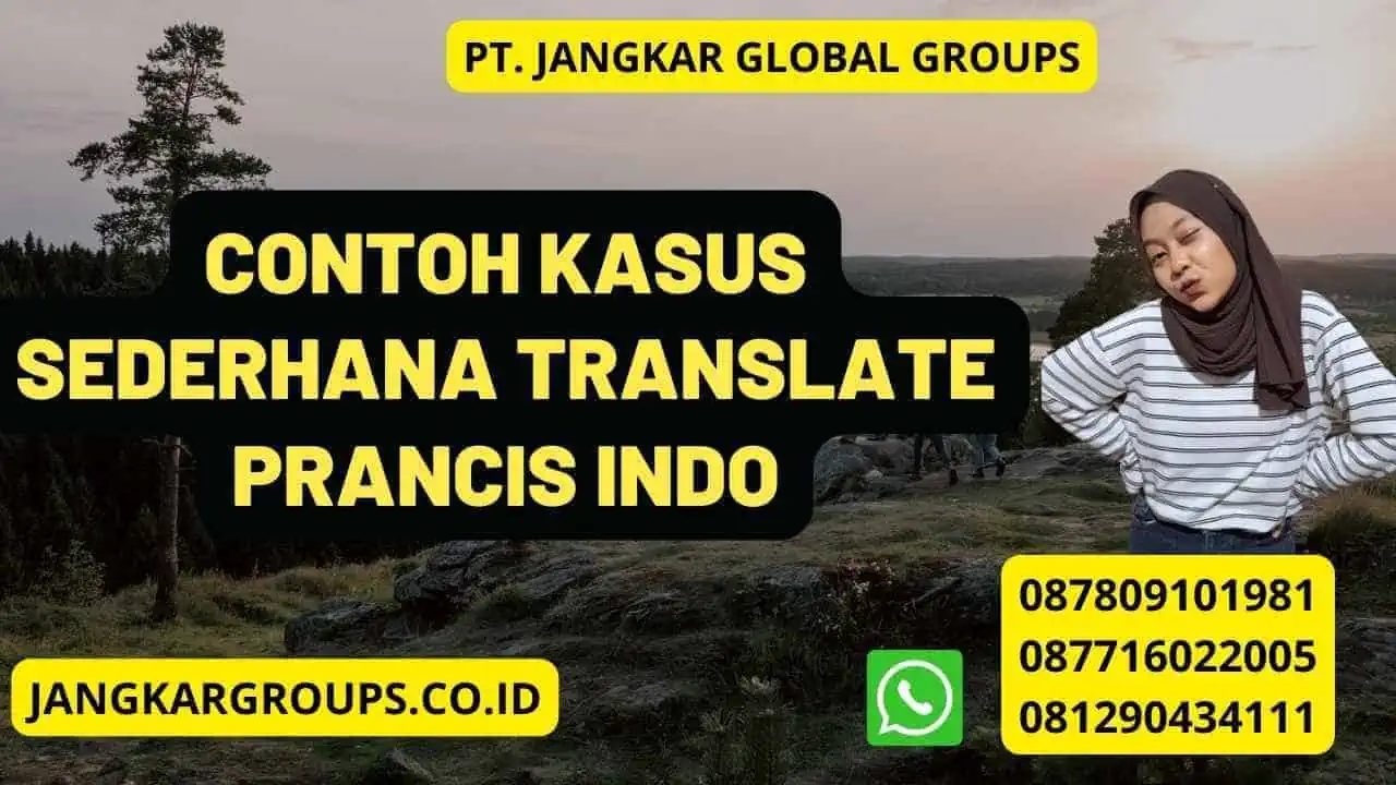 Contoh kasus sederhana Translate Prancis Indo