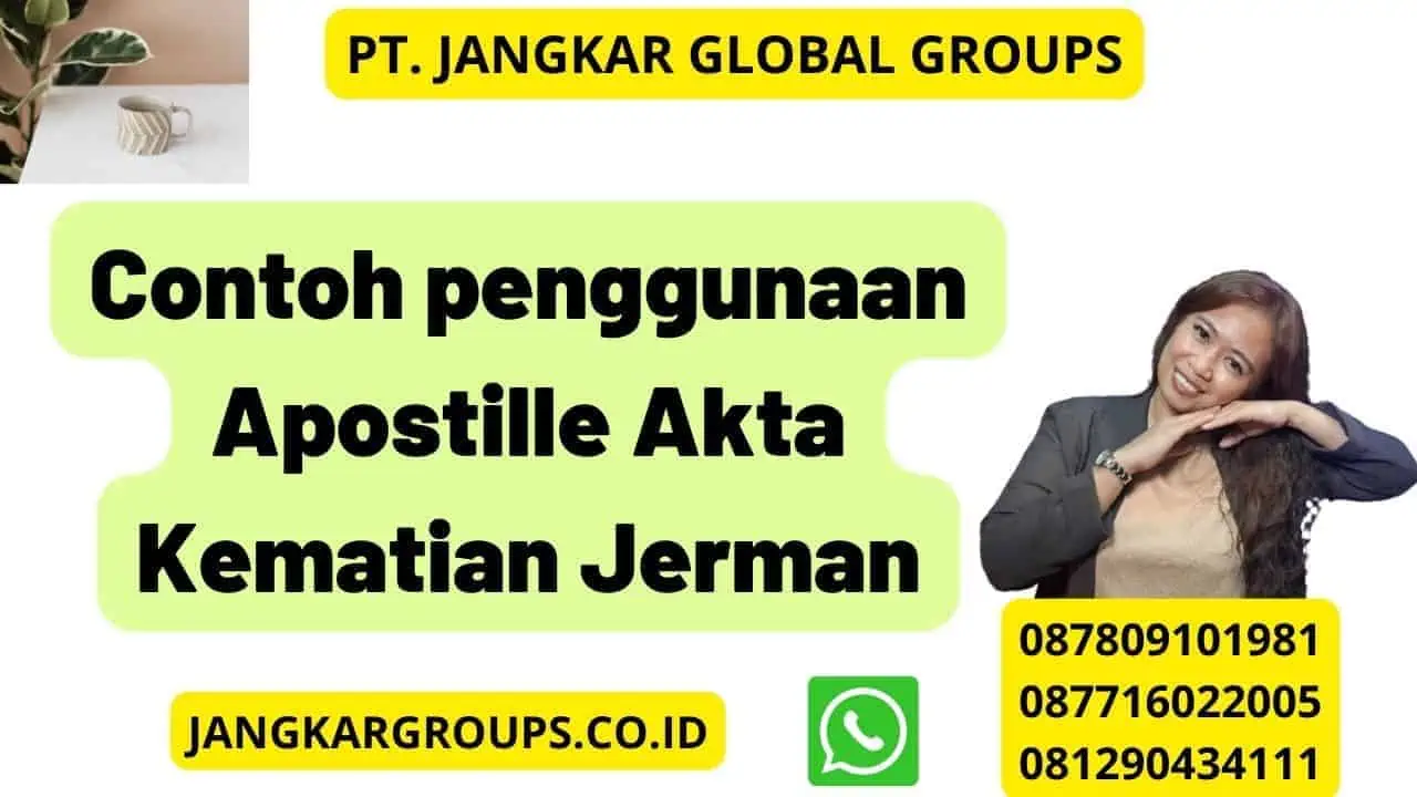 Contoh penggunaan Apostille Akta Kematian Jerman