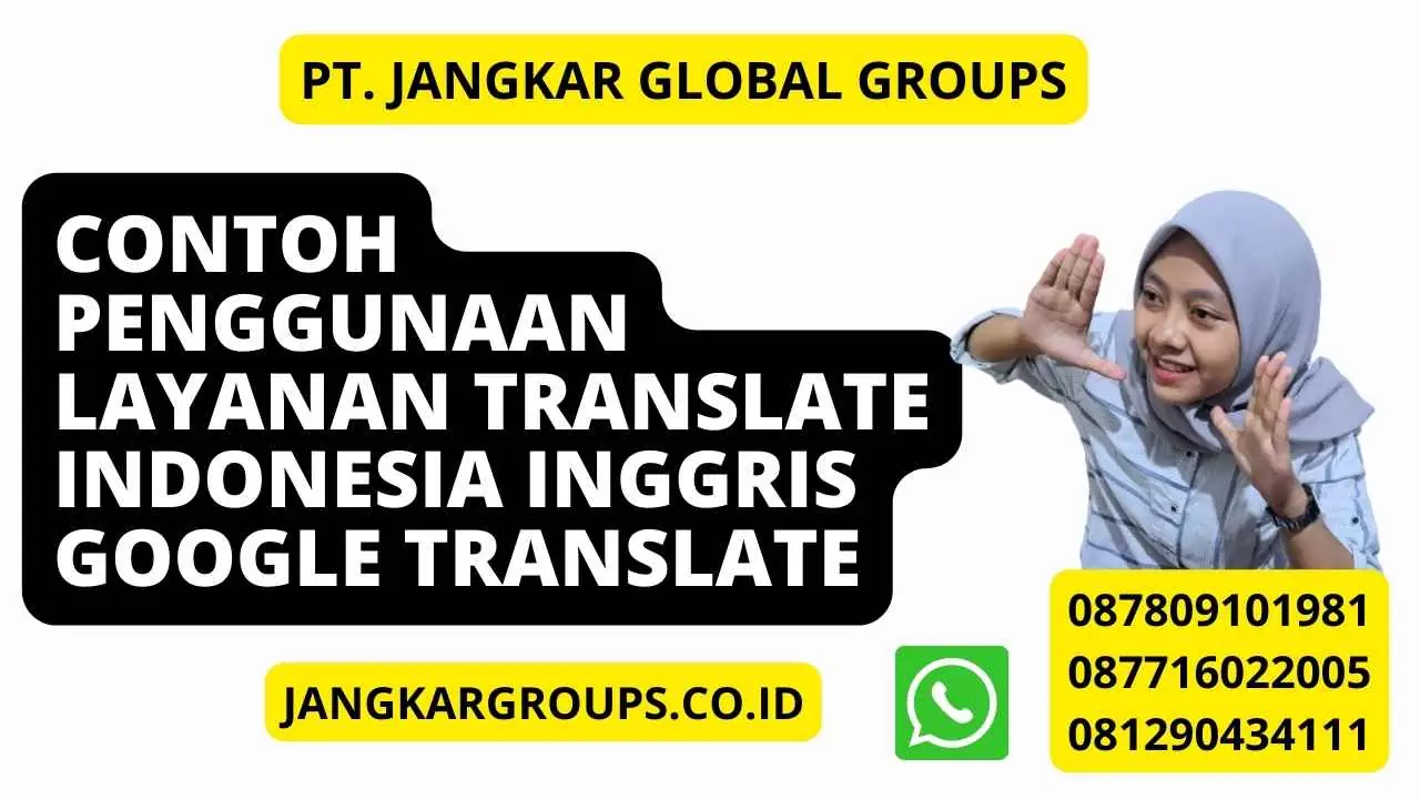 Contoh penggunaan Layanan Translate Indonesia Inggris Google Translate