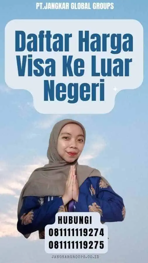 Daftar Harga Visa Ke Luar Negeri