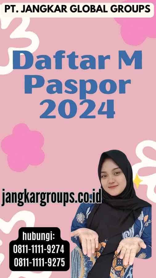 Daftar M Paspor 2024